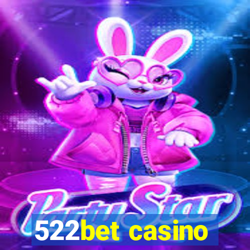 522bet casino